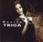 Monica Triga - Monica Triga